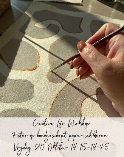 Creative Life workshop poster schilderen Zondag 22 Oktober 14:15 - 14:45
