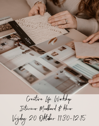 Creative Life workshop Moodboard en kleur in huis Vrijdag 20 oktober 11:30-12:15