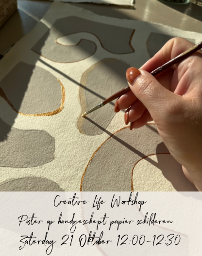 Creative Life workshop poster schilderen Zaterdag 21 Oktober 12:00 - 12:30