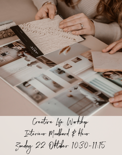 Creative Life workshop Moodboard en kleur in huis zondag 22 Oktober 10:30 - 11:15