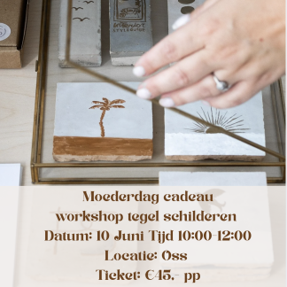 Moederdag workshop 10 jun 10:00-12:00 te Oss